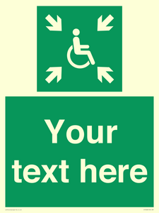 Custom sign safe condition evacuation temporary refuge